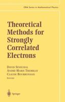 Theoretical Methods for Strongly Correlated Electrons 1475780591 Book Cover