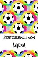 Kritzelbuch von Lydia: Kritzel- und Malbuch mit leeren Seiten f�r deinen personalisierten Vornamen 1078253463 Book Cover