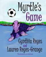 Myrtle Makes a New Friend: Myrtle the Purple Turtle Series 0639948820 Book Cover