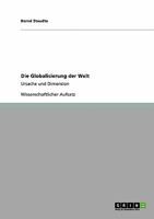 Die Globalisierung der Welt: Ursache und Dimension 3638951367 Book Cover