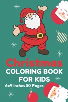 Christmas Coloring Book for Kids: Kids activity books | 50 Christmas Coloring Pages for Kids Girls and Boys Ages 5-12 | 6 x 9 Inch | Gift Books for Kids 1711156418 Book Cover