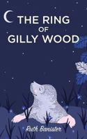 The Ring of Gilly Wood 178132817X Book Cover