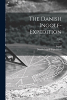 The Danish Ingolf-Expedition; 3 p.2 1015070256 Book Cover