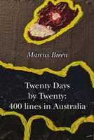 Twenty Days by Twenty 1716505216 Book Cover