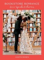 Bookstore Romance: Love Speaks Volumes 1684582547 Book Cover