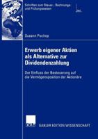 Erwerb Eigener Aktien ALS Alternative Zur Dividendenzahlung: Der Einfluss Der Besteuerung Auf Die Vermogensposition Der Aktionare 3824481448 Book Cover