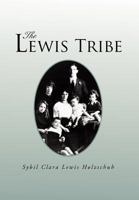 The Lewis Tribe 1469142279 Book Cover