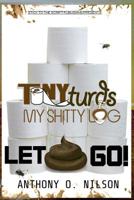 Let Shit Go! 1979116709 Book Cover