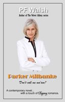 Parker Milbanke: 'Don't call me ma'am!' 1792399545 Book Cover