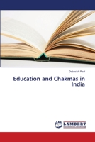 Education and Chakmas in India 3659447862 Book Cover