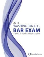 2018 Washington D.C. Bar Exam Total Preparation Book 1979464472 Book Cover