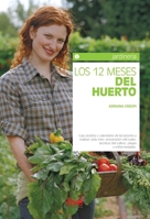 Los 12 meses del huerto (Spanish Edition) 1644610949 Book Cover