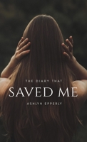 The Diary That Saved Me 1648735134 Book Cover