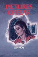 Pictures of Fear 147783768X Book Cover