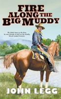 Fire Along the Big Muddy 0061008672 Book Cover