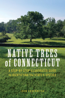 Native Trees of Connecticut 1493060201 Book Cover