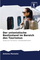 Der unionistische Besitzstand im Bereich des Tourismus 6206990869 Book Cover