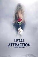 Letal Attraction 1944253750 Book Cover