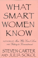 What Smart Women Know 0871316218 Book Cover