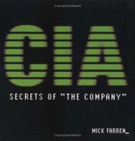 CIA : Secrets of "The Company" 0760759634 Book Cover