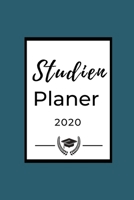 STUDIEN PLANER 2020: A5 Studienplaner 2020 | Terminplaner | Studium Planer | Universität Zubehör | Semesterplaner | Jahresplaner | Geschenkidee für Studenten | Studentenkalender (German Edition) 1677749148 Book Cover