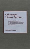 Off-Campus Library Services 0810825120 Book Cover