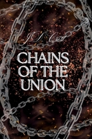 Chains of the Union 1971168009 Book Cover