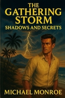 The Gathering Storm: Shadows and Secrets B0FJ6BSHST Book Cover
