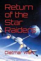 Return of the Star Raiders 1717773699 Book Cover