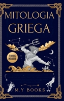 Mitología Griega (Spanish Edition) 1916924514 Book Cover