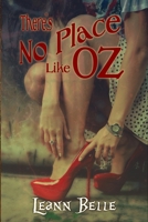 There's No Place Like Oz 1088213944 Book Cover