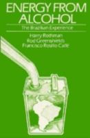 Energy From Alcohol: The Brazilian Experience 0813114799 Book Cover