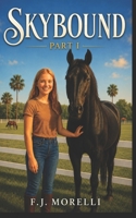 Skybound: For Horse Lovers B0H1R7VZS9 Book Cover