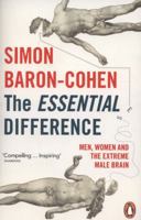 The Essential Difference: Male and Female Brains and the Truth About Autism 046500556X Book Cover