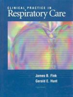 Clinical Practice in Respiratory Care 0397550936 Book Cover