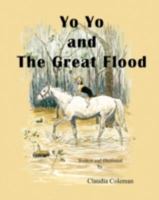 Yo Yo and The Great Flood 1601456069 Book Cover