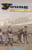 Young Pioneers 0765221527 Book Cover