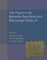 Yale Papyri in the Beinecke Rare Book and Manuscript Library IV 1954731000 Book Cover