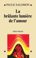 Brulante Lumiere de L'Amour 2226403965 Book Cover