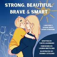 Strong, Beautiful, Brave & Smart B0DG7HXQ85 Book Cover