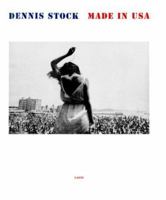 Dennis Stock: Made In The U.S.A 3893226397 Book Cover