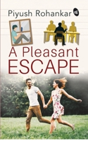 A Pleasant Escape 8194790824 Book Cover