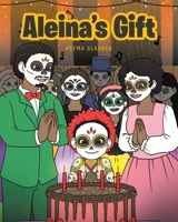 Aleina's Gift 1637106866 Book Cover