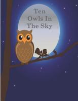 Ten Owls In The Sky 1724174169 Book Cover