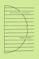 Second Half Sonnets 0359826547 Book Cover