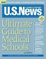 U.S. News Ultimate Guide to Medical Schools 2E (U.S. News Ultimate Guide to Medical Schools) 1402207050 Book Cover