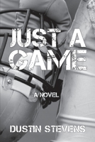 Just A Game B088N5HF13 Book Cover