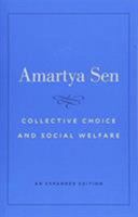 Collective Choice and Social Welfare 0816277656 Book Cover