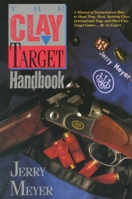 Clay Target Handbook 1558214151 Book Cover