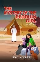 The Mystery of the Bedouin Girl: And Rachel’s Gifts 1637774303 Book Cover